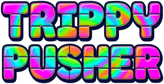 TRIPPY PUSHER